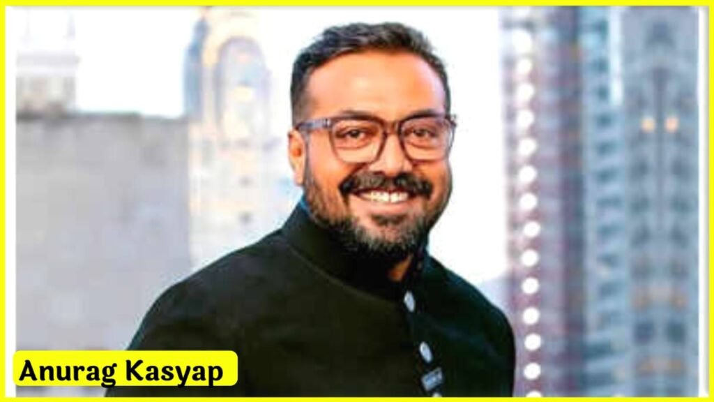 Anurag Kasyap 